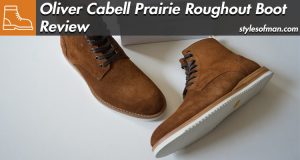 Oliver Cabell Prairie Boot Review
